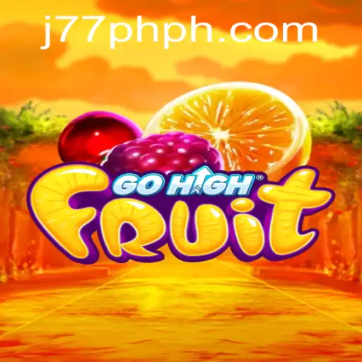 Discover the Excitement of GoHighFruit: A Fruitful Adventure Awaits