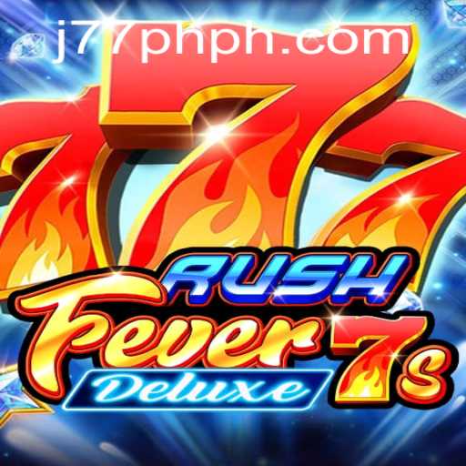 The Exciting World of RushFever7sDeluxe: A Comprehensive Guide